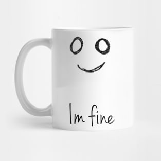 "Im fine" Doodles Mug